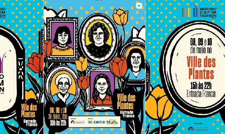 MERCADO CAPIM FASHION FAZ EDIÇÃO ESPECIAL PARA AS MÃES A PARTIR DESTA SEXTA NO VILLE DES PLANTES, EM JP