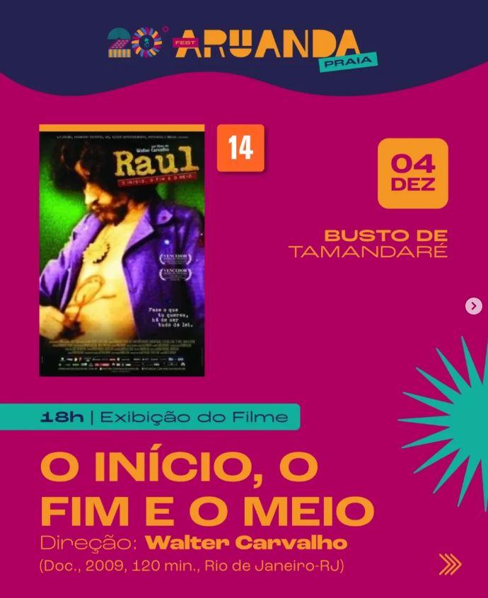 EXIBIÇÃO DO FILME 'RAUL - O INÍCIO, O FIM E O MEIO' ABRE A PROGRAMAÇÃO DO FESTARUANDA PRAIA NESTA QUINTA, EM TAMBAÚ