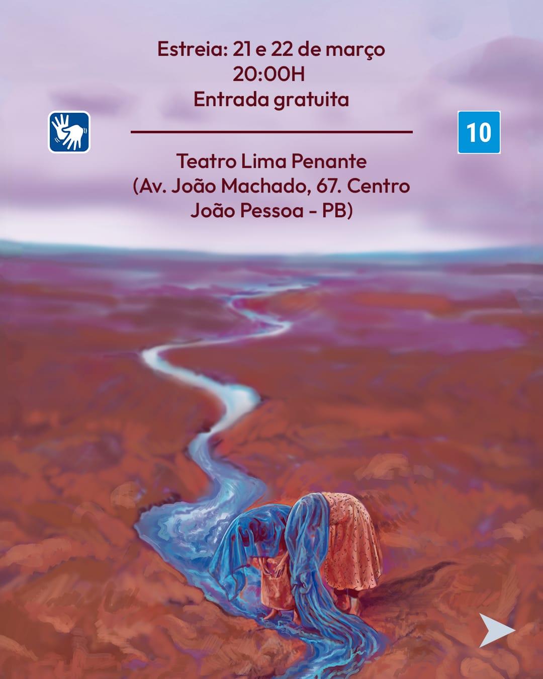 ANDARILHO COLETIVO DE TEATRO ESTREIA 'ENTRE MARGENS' NESTE SÁBADO NO TEATRO LIMA PENANTE, EM JOÃO PESSOA