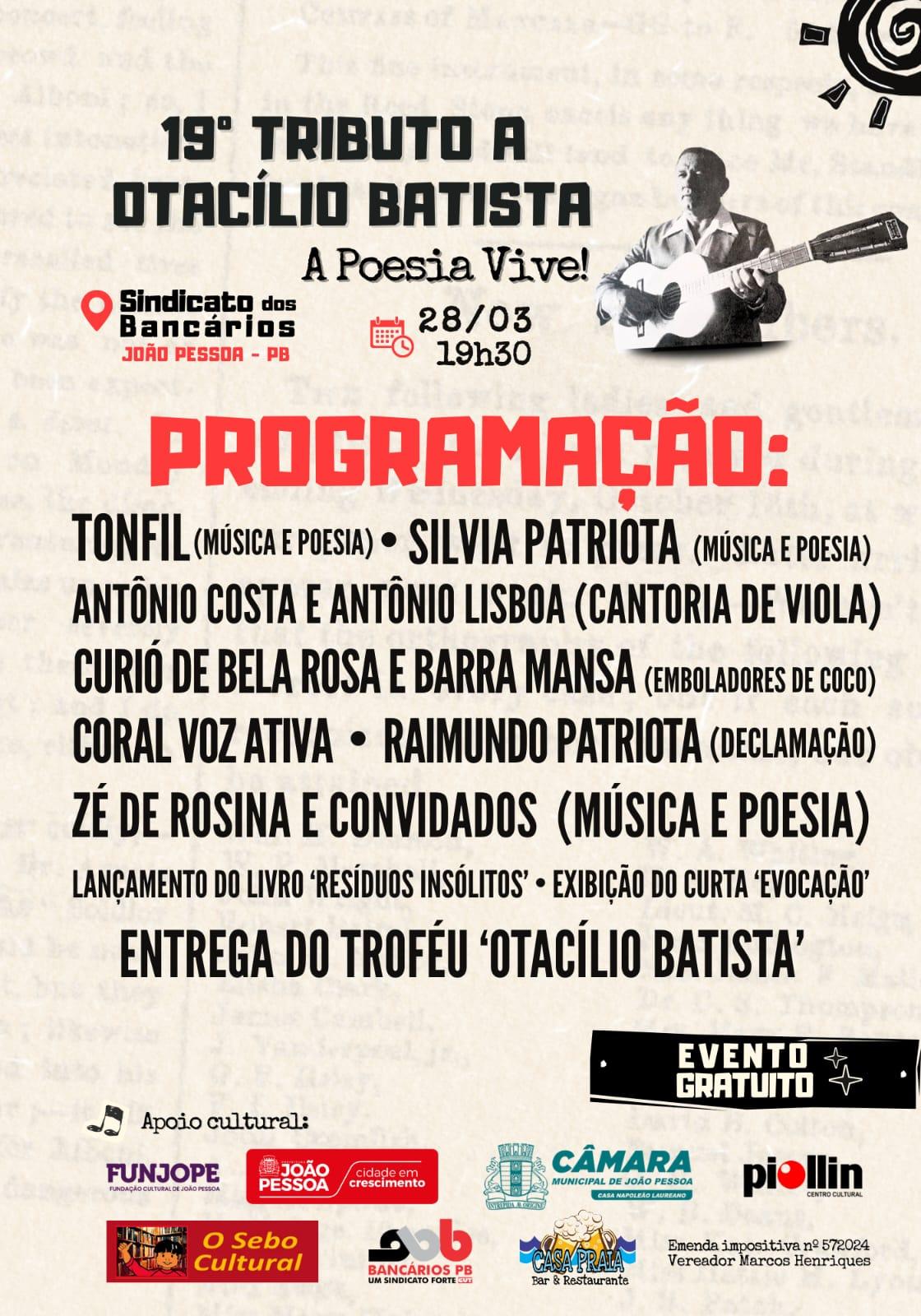 HOJE TEM TRIBUTO A OTACÍLIO BATISTA NO SINDICATO DOS BANCÁRIOS, EM JOÃO PESSOA; A ENTRADA É DE GRAÇA!