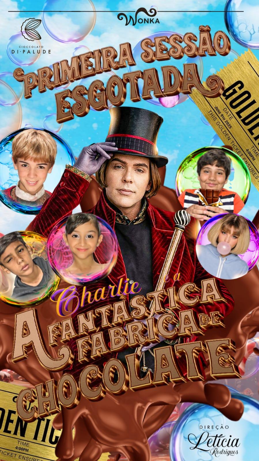 'CHARLIE E A FANTÁSTICA FÁBRICA DE CHOCOLATE' ESTRÉIA EM GRANDE ESTILO NESTE SÁBADO EM JOÃO PESSOA