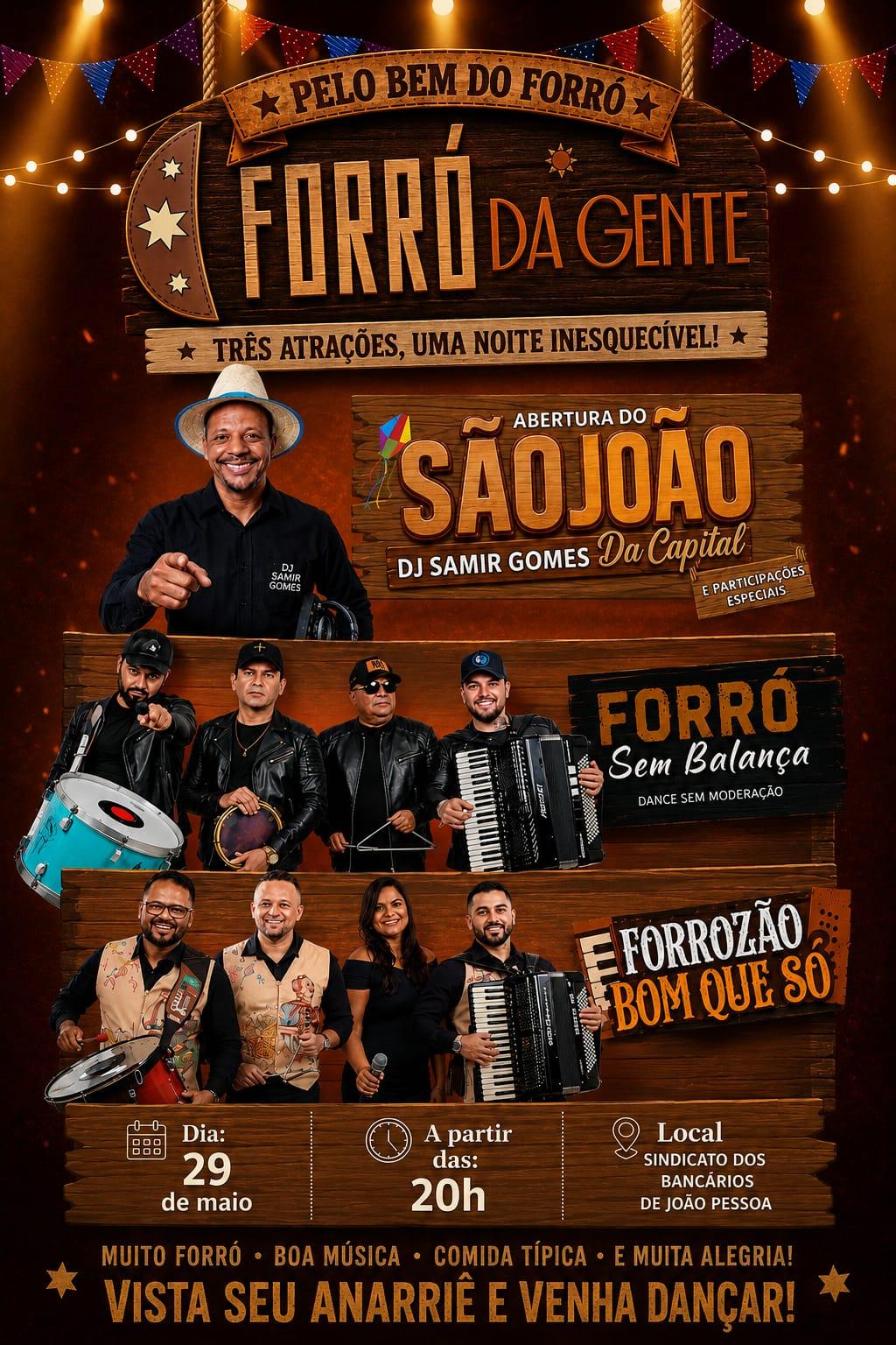 'FORRÓ DA GENTE' ABRE OS FESTEJOS JUNINOS COM MUITO FORRÓ PÉ-DE-SERRA NESTA SEXTA EM JOÃO PESSOA