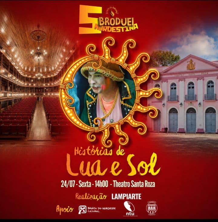 GRUPO DE GUARABIRA APRESENTA 'HISTÓRIAS DE LUA E SOL' NESTA 6ª, NO TEATRO SANTA ROZA, EM JOÃO PESSOA