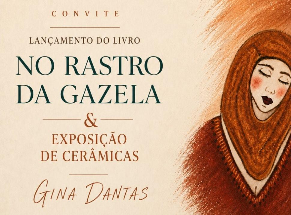 GINA DANTAS LANÇA LIVRO E COMEMORA TRAJETÓRIA ARTÍSTICA COM EXPOSIÇÃO NESTA 5ª NO CENTRO CULTURAL SÃO FRANCISCO