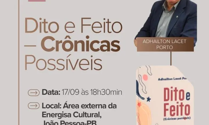 JUIZ ADHAILTON LACET PORTO LANÇA LIVRO DE CRÔNICAS NESTA 5ª EM JOÃO PESSOA